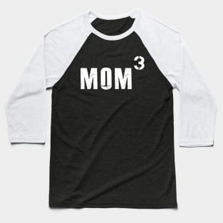 Mom of three kids - mom 3 Baseball T-Shirt